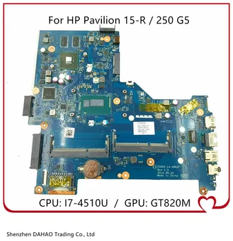 A HP Pavilion 15-R 250 G3 Laptop Alaplap 792302-501 792302-001 A I7-4510U GT820M GPU ZSO50 LA-A992P 100% - os Teljes Teszt