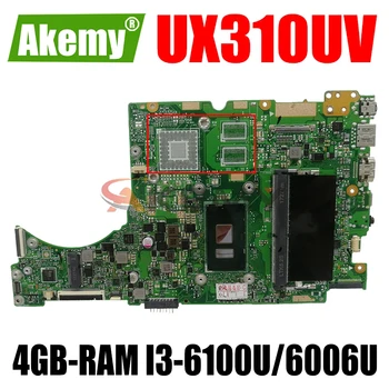 AKEMY UX310UV Laptop Alaplap Az ASUS UX310UA (13 inch) UX310UAK UX310U Eredeti Alaplapja 4 GB-RAM I3-6100U/6006U UMA