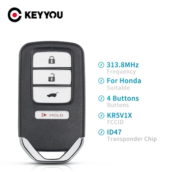 KEYYOU A Honda City HR-V FIT EX-L 2016 2017 2018 313.8 MHz ID47 Chip FCCKR5V1X 3+1 4 Gomb Okos Távoli Kulcs FSK