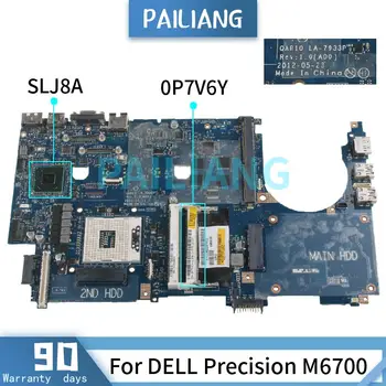 PAILIANG Laptop alaplap DELL Precision M6700 Alaplapja KN-0P7V6Y LA-7933P SLJ8A DDR3 tesed