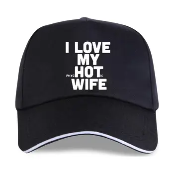 új sapka kalap Szeretem A Forró Felesége Vicces Újdonság Baseball Sapka Férfi Pamut Laza, Jó Minőségű